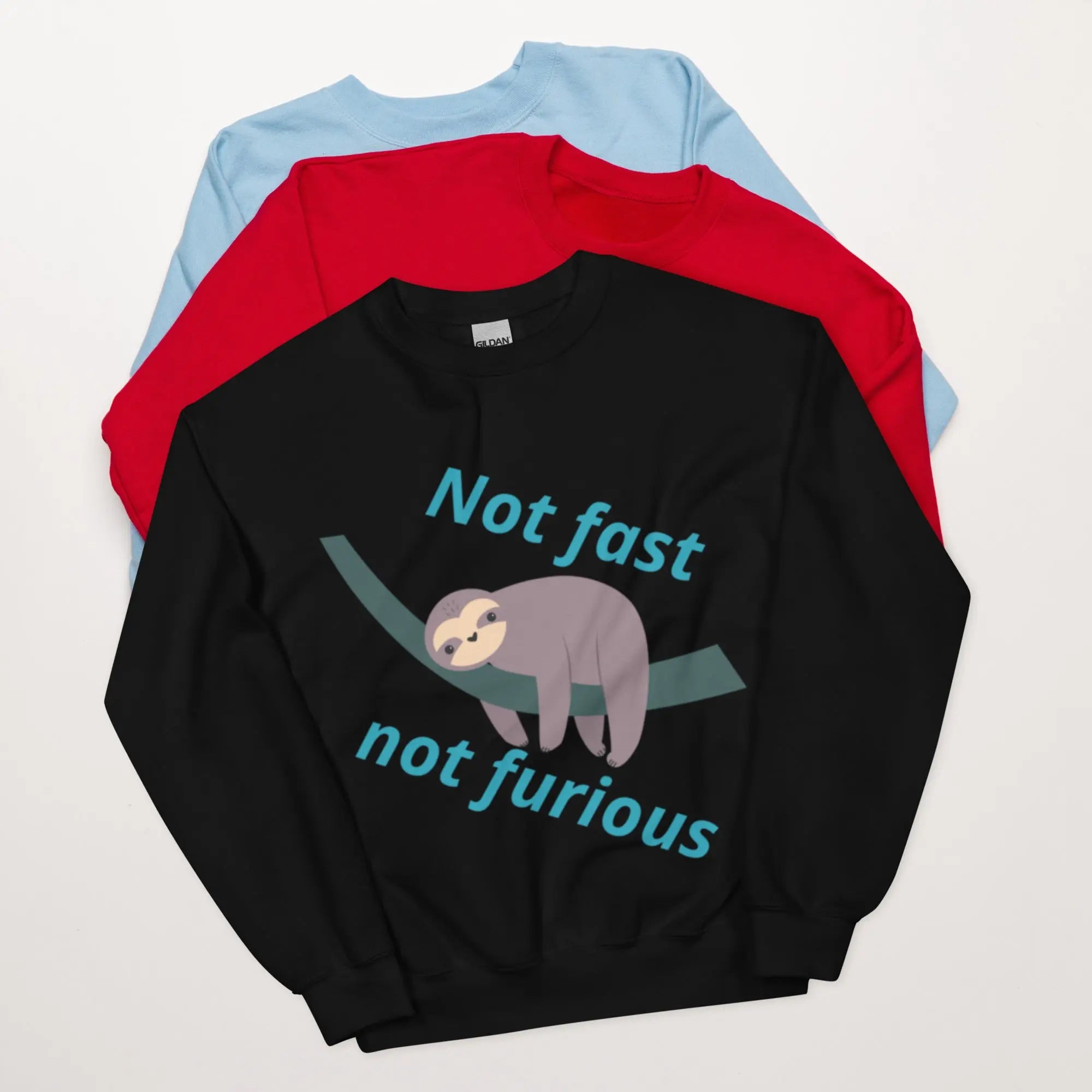 Sweatshirt Not fast not furious